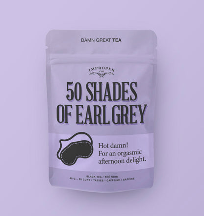 50 Shades of Earl Grey